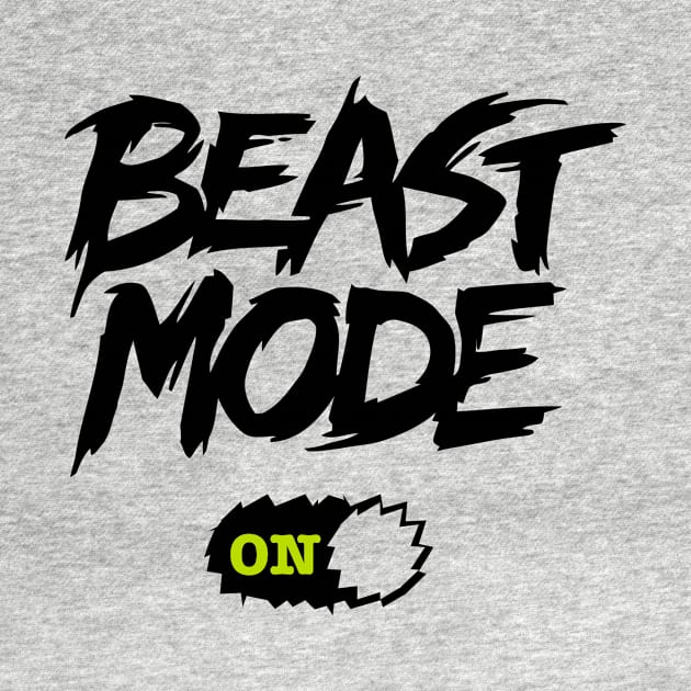 Beast mode on by Crazy.Prints.Store